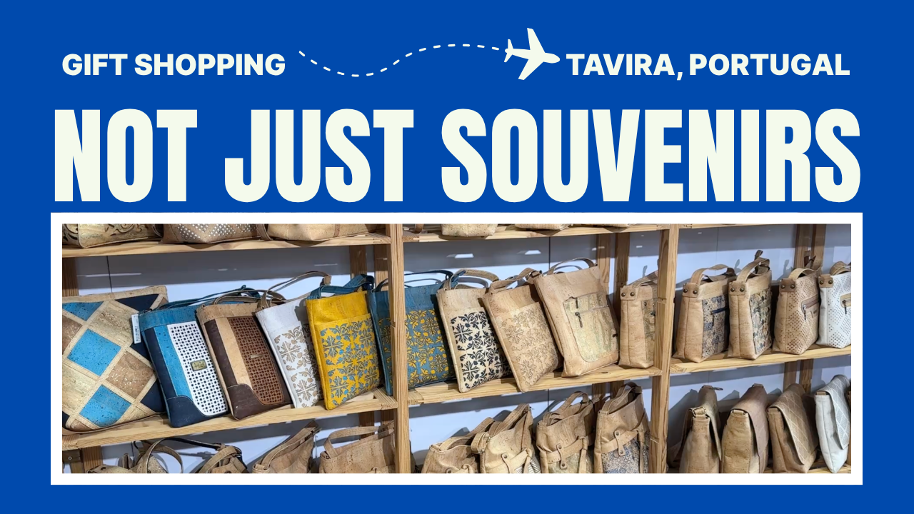 Don’t Buy Souvenirs; This is  the Ultimate Tavira Gift Guide – including where to buy handcrafted treasures